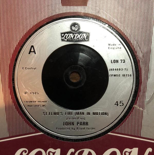 

7inch Record JOHN PARR St. Elmos Fire Man In Motion LON73 London Records 1985 UK Rock Used