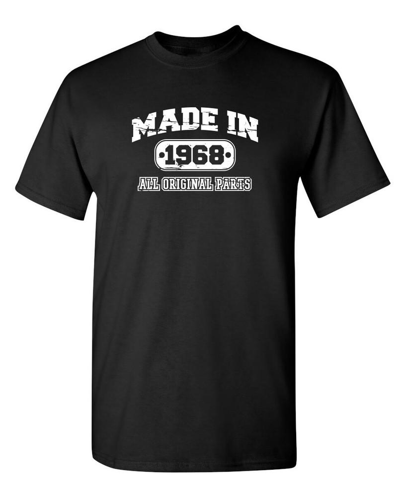 Made in 1968 All Original Parts Sarcastic Humor Graphic Novelty Funny T Shirt Unisex T-Shirt M