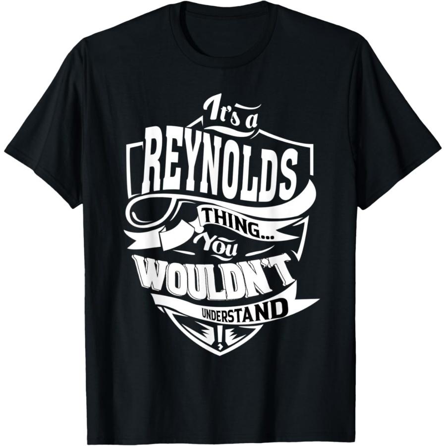 It s a REYNOLDS Thing Gifts T-Shirt XXXXXL чёрный
