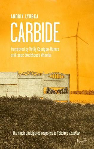 Carbide by Andriy Lyubka Paperback Book 9780993446740