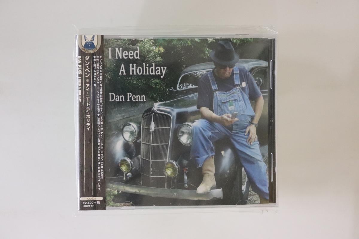 

CD DAN PENN - I NEED A HOLIDAY OM021 DANDY 2013 US Obi Rock Used