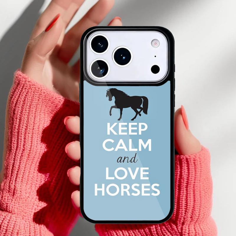 Keep Calm and Ride On Love Horse Pony Phone Case for iPhone 17 16 15 14 13 Pro Max Back Cover for 12 11 Pro Coque