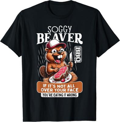 Soggy Beaver Barbecue BBQ Dirty Funny Humor Beaver Lover Tee Unisex T-Shirt