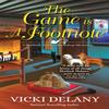 The Game Is a Footnote by Vicki Delany Hardback Book 9781639101450