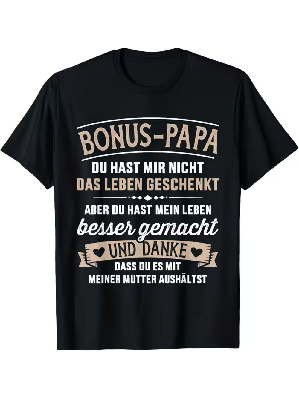 Fun Stepfather T-Shirt - Dad s Better German Quote Funny Stepdad Gift XXXXL