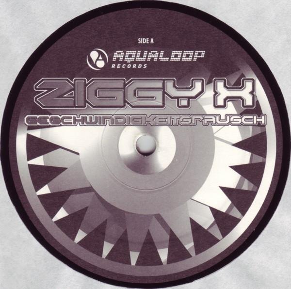 

12inch Record ZIGGY X - Geschwindigkeitsrausch AQL051 Aqualoop Record 2003 Germany Dance & Electronica Used