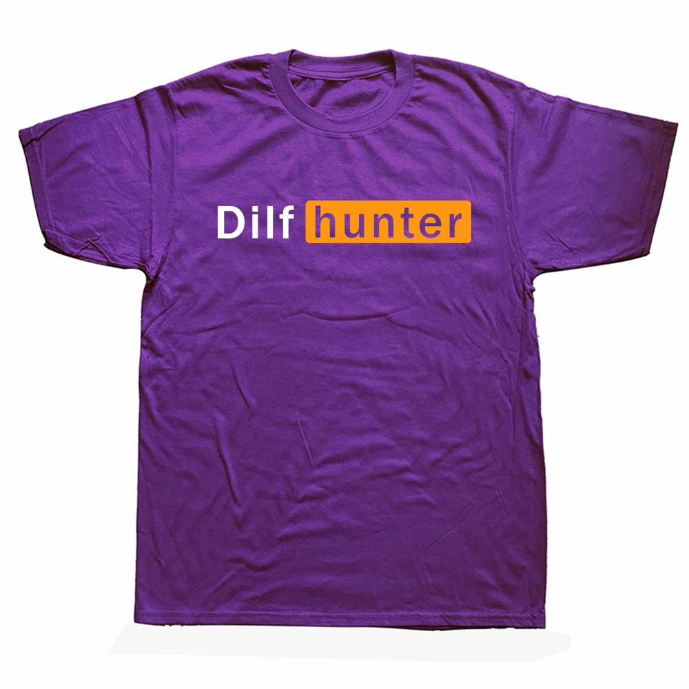 Funny Dilf Hunter Single Mom Adult Joke Sarcastic T Shirts Graphic Streetwear Short Sleeve Harajuku Boyfriend Husband Tshirt