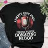 Blood Donor Shirt, Funny World Blood Donor Day Gift, , , Cute Give Blood T-shirt, Blood Bank Tshirt, Phlebotomist, Phlebotomy, Nurse