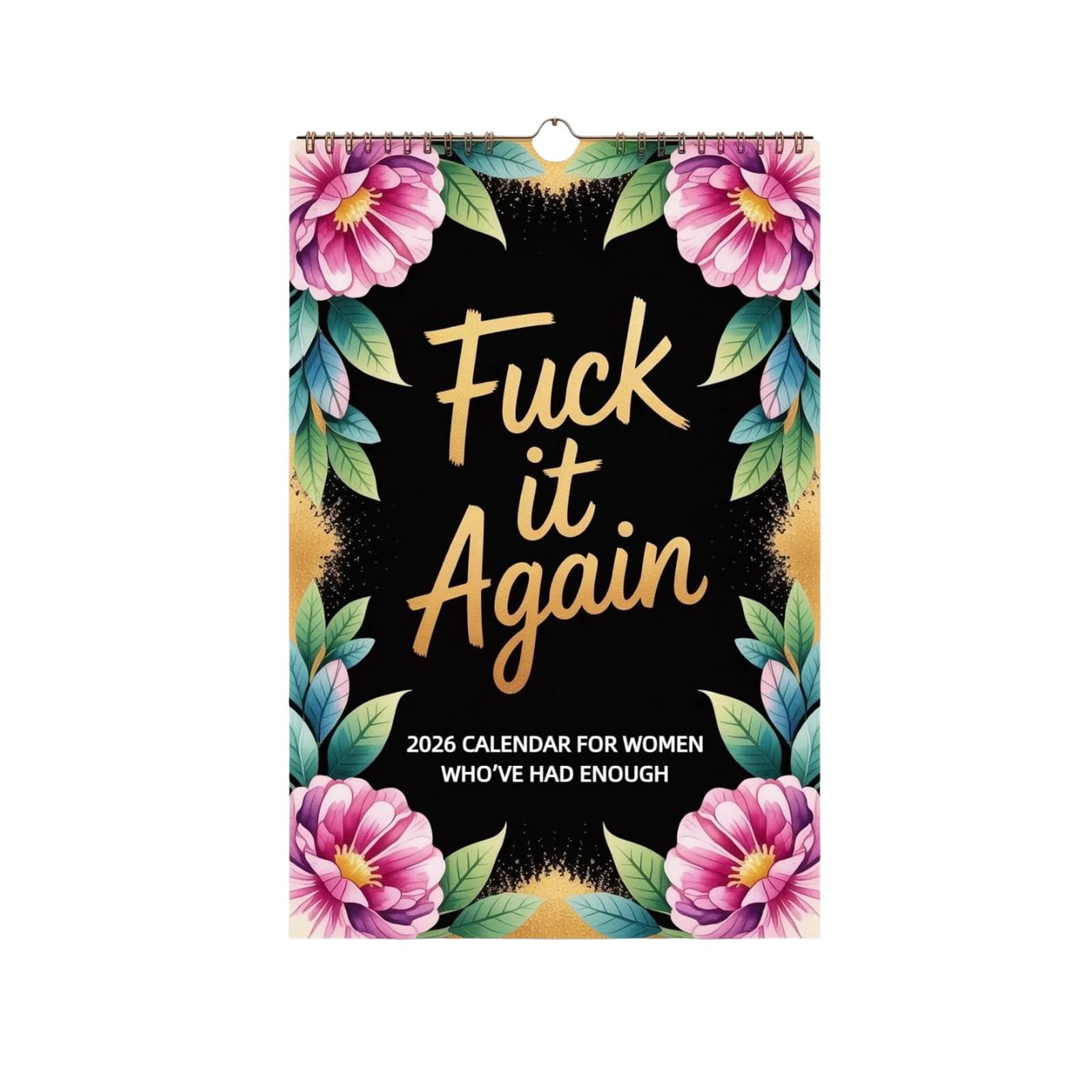 

Calendar For Women Who’ve Had Enough One Size