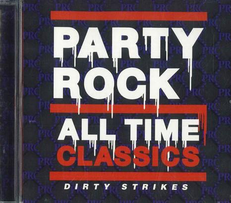 Mix CD DIRTY STRIKES - Party Rock All Time Classics ADS10 NOT ON LABEL Japan Rock Used