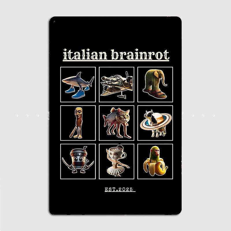 

Italian Brainrot Characaters Classic Poster Metal Sign Posters Bar Interior Bedroom Pub Wall Art Home Decor Room Decoration 20x30cm（7.8x11.8inch）