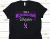 I Am A Meningioma Warrior Shirt, Awareness Gift For Meningioma Warrior Fighter, Meninges, Brain Tumor, Meningeal Tumor, Sporadic Meningiomas