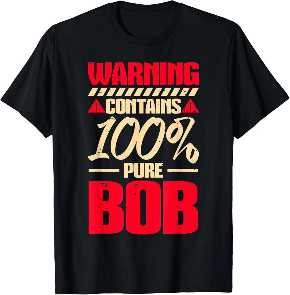 Contains Pure Bob Funny Robert Bob Name Bobby Tee Gift Unisex T-Shirt