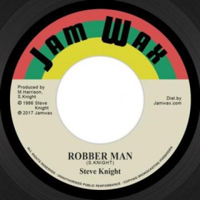 7inch Record STEVE KNIGHT - Robber Man / Version JAMWAX19 Jamwax 2017 Europe Reggae, Ska & Dub