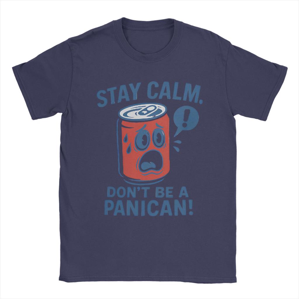 Men's Don't Be a Panican Stay Calm T Shirts American Tariffs Pure Cotton Merch Hipster Short Sleeve Tees Gift Idea T-Shirts