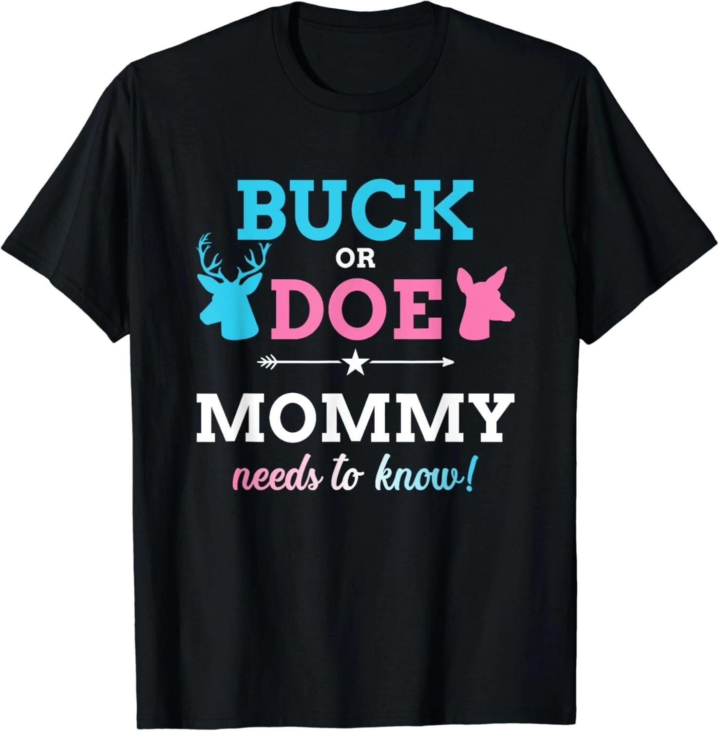 Gender reveal buck or doe mommy matching baby party Gift Unisex T-Shirt L