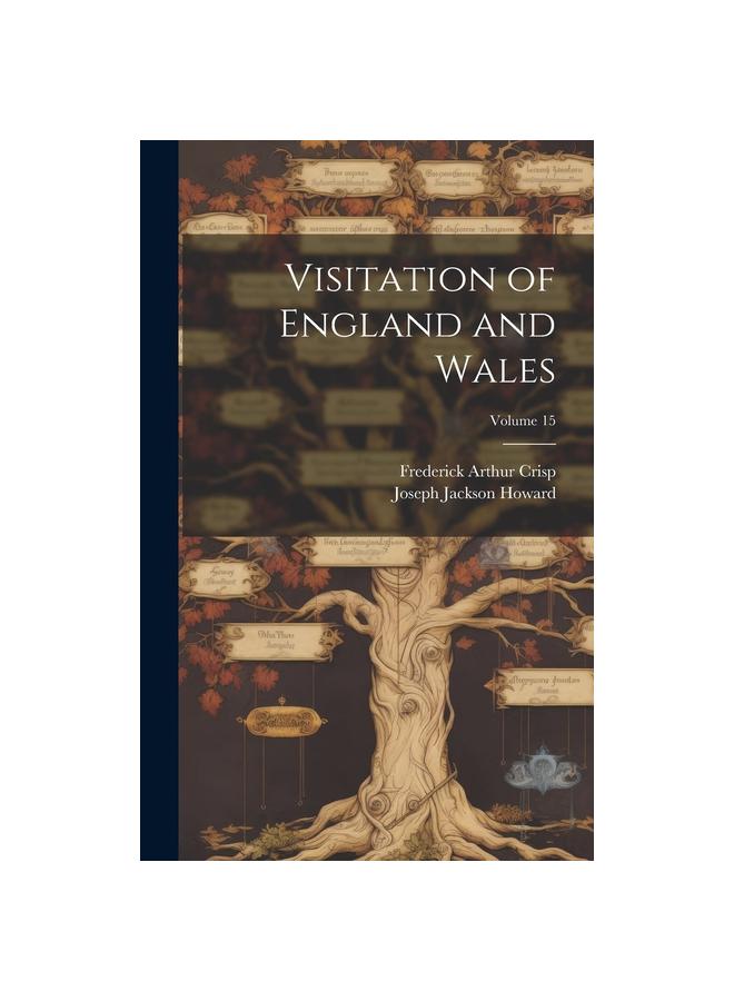 Visitation of England and Wales; Volume 15