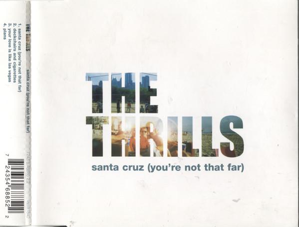 

CD THRILLS - santa cruz(you re not that far) vscdt1840 Virgin 2002 Japan Rock Used