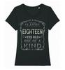 Classic Eighteen Yrs One Of A Kind T-Shirt Womens 18th Birthday Gift 18 Year Old