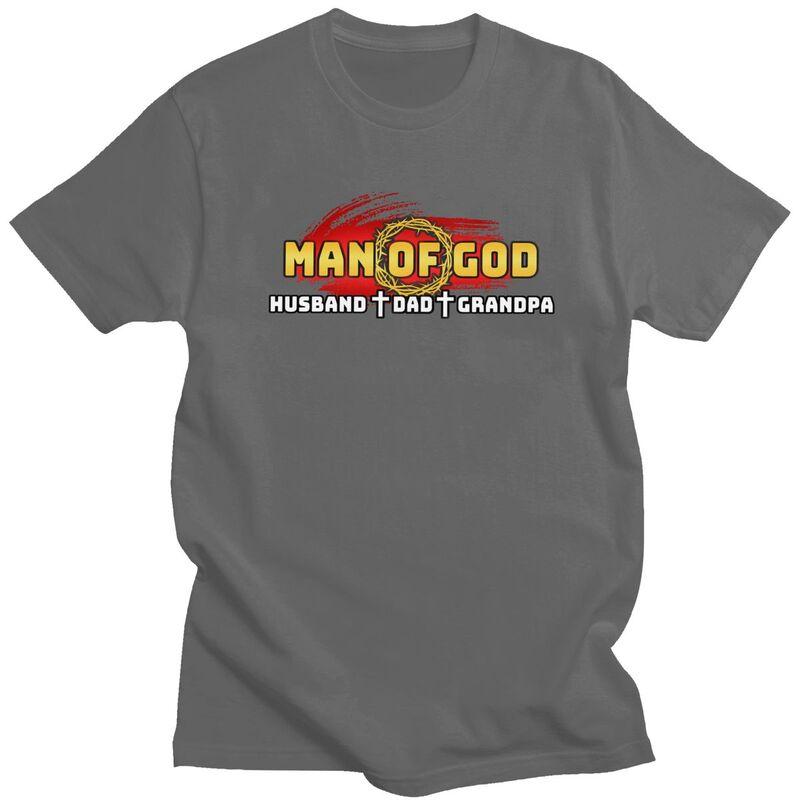 Custom Fashion Man Of God Husband Dad Grandpa T Shirt Men Short Sleeve Tshirts Casual Tee Tops 100 Cotton Slim Fit Tshirt Gift