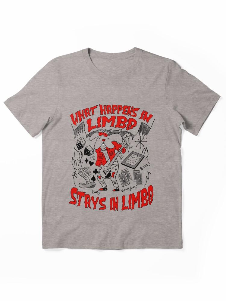 Limbo What Happens in Limbo Stays in Limbo Classic Essential T-Shirt