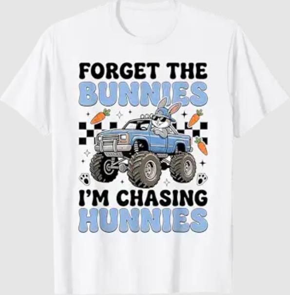Easter Forget The Bunnies I m Chasing Hunnies T-Shirt S разноцветный