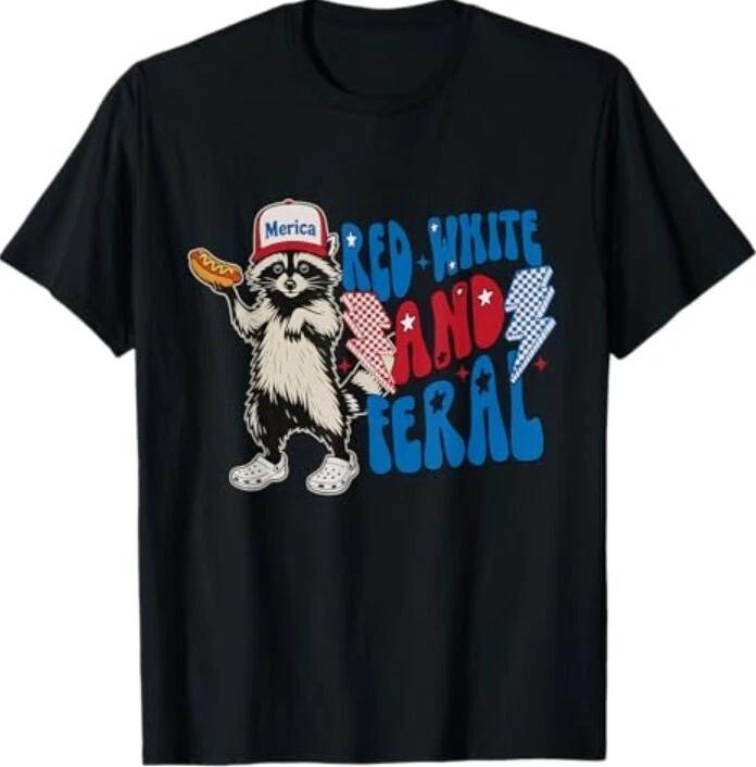 

Red White And Feral Hot Dog Raccoon 4th Of July Trash Panda T-Shirt 3XL