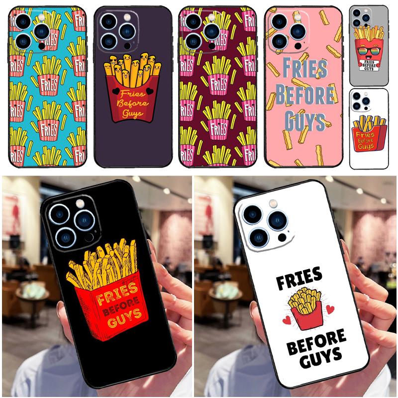 French Fries Before Guys Phone Case For iPhone 16 15 14 13 12 11 Pro X XR XS Max Plus Soft Shell TPU Cover