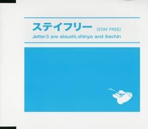 

CD JETTER 3, SHINYA, ATSUSHI; ICHIKEN - STAY FREE PQCD10038 Japan ObiRock Used