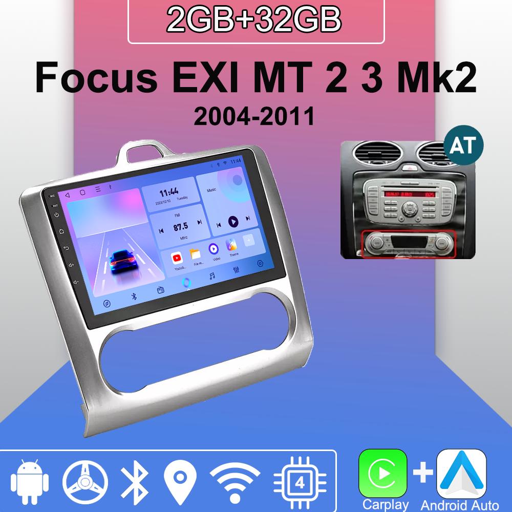 

Автомагнітола Android Carplay для Ford Focus EXI MT 2 3 Mk2 Mk3 2004-2011 Мультимедійний плеєр Головний пристрій Стерео GPS Навігація BT WIFI 2+32 ГБ 2+32GB,AT срібний