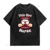 This Girl Is Going To Be A Nurse T Shirt Funny For Registered Practitioner Life Rn Nursing Student Vintage Washed Versatile