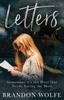 The Letters : Sometimes It's the Hero That Needs Saving the Most : 1 Book