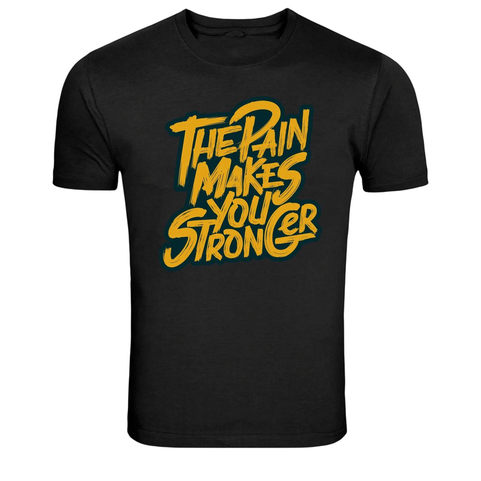 The Pain Makes You Stronger Motivation Graphic T-Shirt 3XL