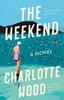 Kniha The Weekend : A Novel