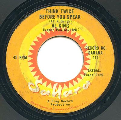 7inch Record AL KING - Think Twice Before You Speak / The  SA23661 Sahara 1966 Canada Soul/Funk Used