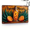 Vintage Metal Sign X Inch Mezcal Tequila Citrus Mexican Bar Wall Decor