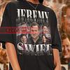 Jeremy Swift Retro S Funny Meme Bootleg T Shirt Casual Merch  Vintage Washed Versatile Slightly Stylish Comfortable Homme