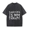 Tanzen Ist Meine Therapie Tanzliebhaber Gewaschen Vintage Kurzarm Locker Streetwear T-Shirt