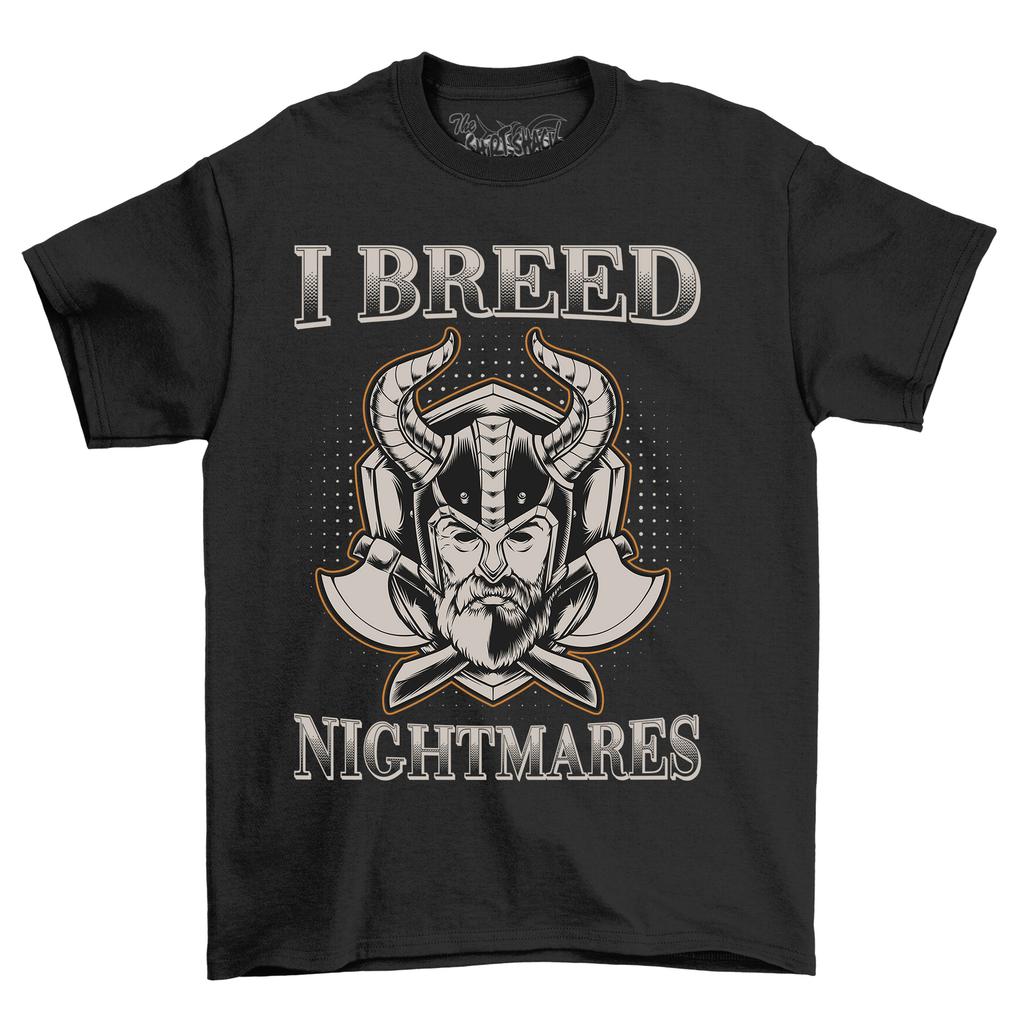 I Breed Nightmares'' T-Shirt Mens Womens Tees Top - Funny and Spooky! Unleash your dark side with thi