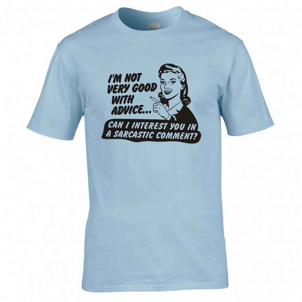 Funny Unisex Im Not Very Good With Advice Tshirt 2XL