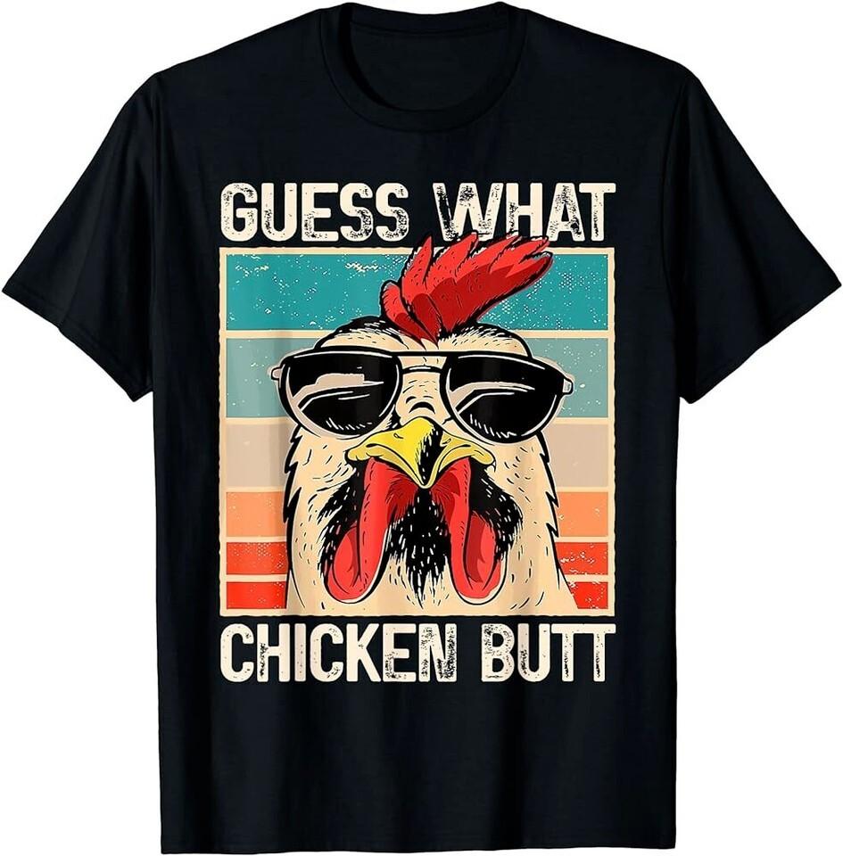 Guess What Chicken Butt Funny Chicken Meme T-Shirt Unisex T-Shirt XXXXL