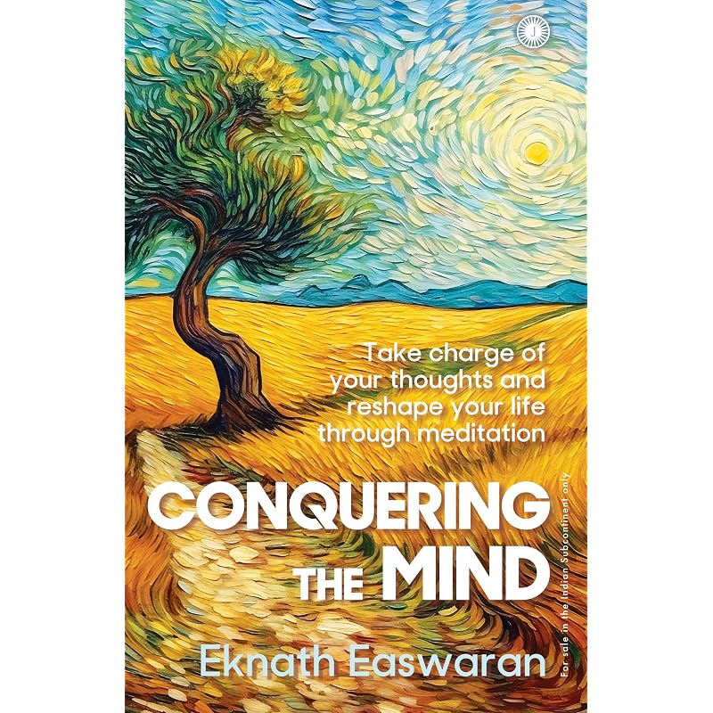Conquering the Mind Take charge of your thoughts and reshape your