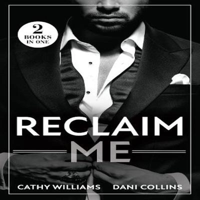 Reclaim Me by Dani Collins Paperback Book 9780263344738