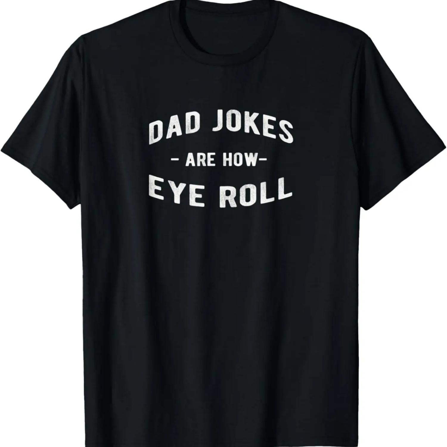 Mens Are how eye roll _ Funny Dad Jokes T-Shirt S чёрный