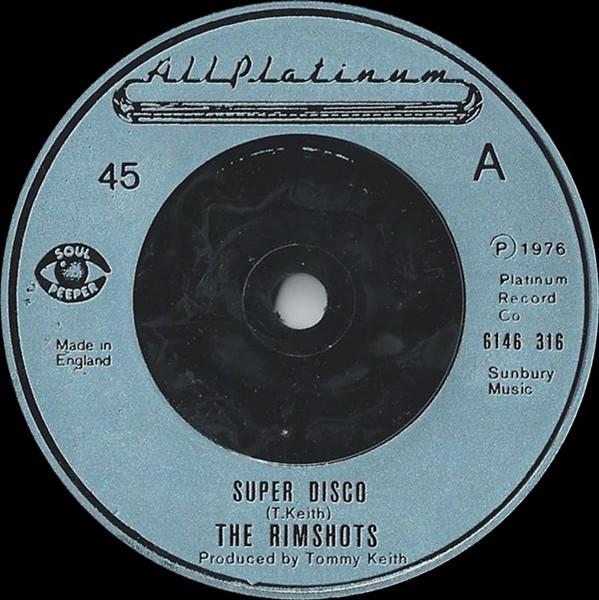 

7inch Record RIMSHOTS - Super Disco 6146316 All Platinum 1976 UK Soul/Funk Used
