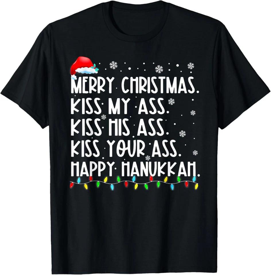 Merry Christmas My Ass His Ass Your Ass Happy T-Shirt M