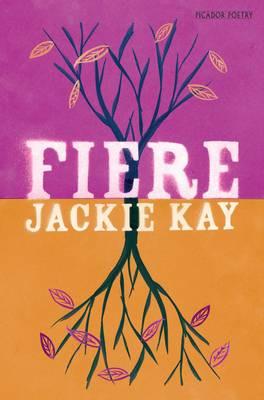 Fiere by Jackie Kay Paperback Book 9780330513371