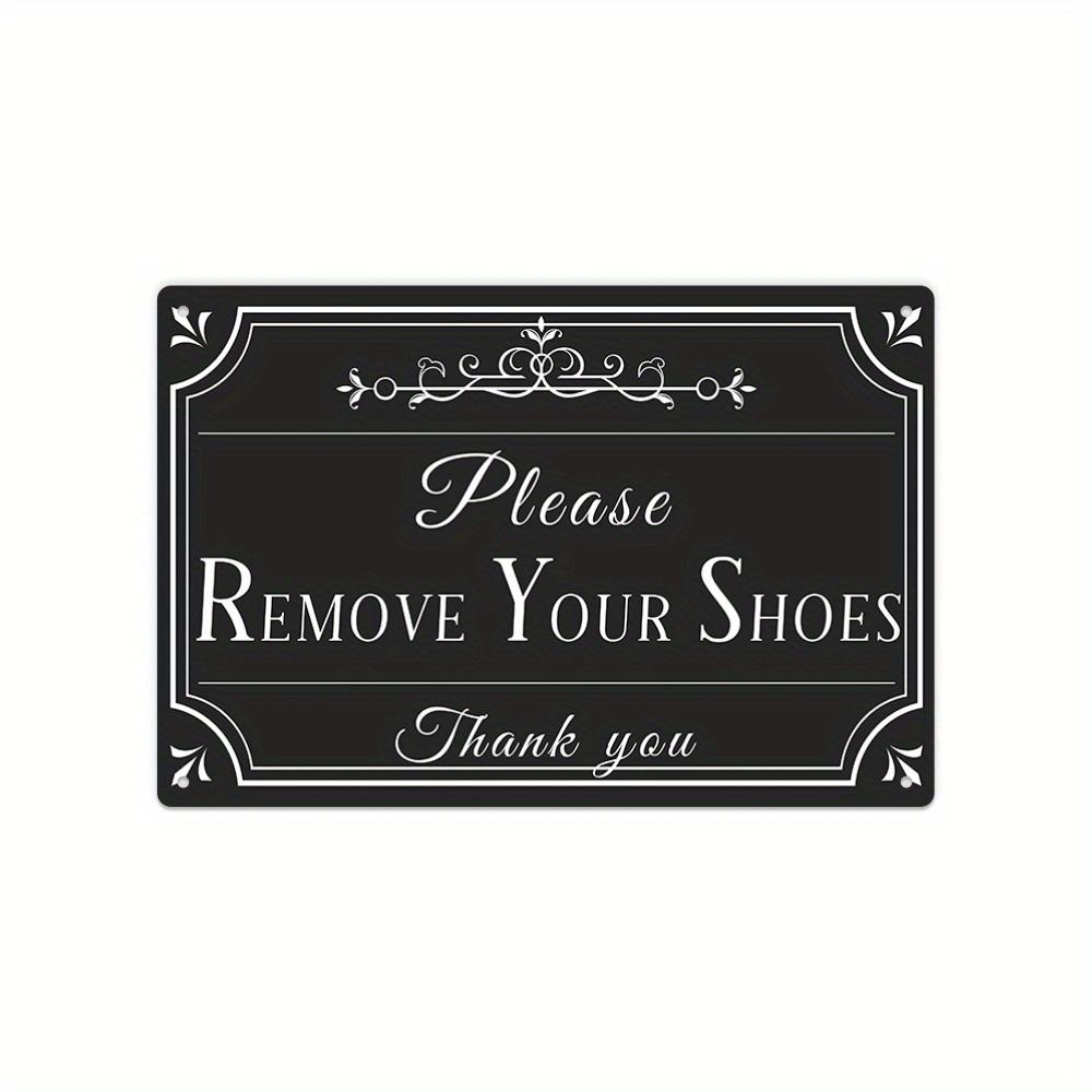 

1pc Please Remove Your Shoes Metal Tin Sign, Vintage Plaque Decor Wall Art, Wall Decor, Room Decor, Home Decor, Restaurant Decor 20x30cm（7.8x11.8inch）