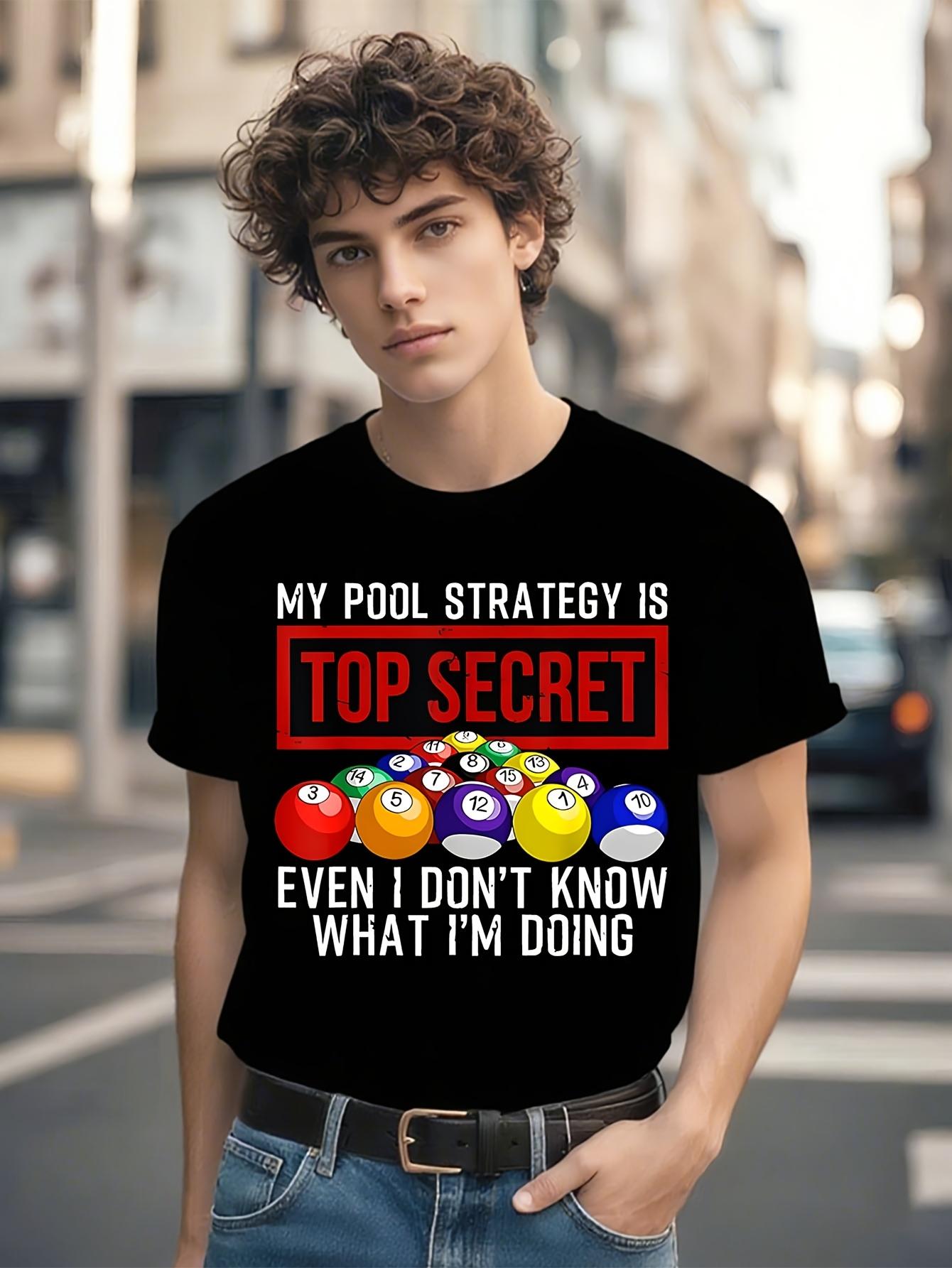 Humorous Billiards Graphic Tshirt - My Pool Strategy Is T... L