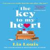 The Key To My Heart by Lia Louis Paperback Book 9781398703292